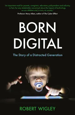 Born Digital - Příběh roztěkané generace (Born Digital - The Story of a Distracted Generation) - Born Digital - The Story of a Distracted Generation