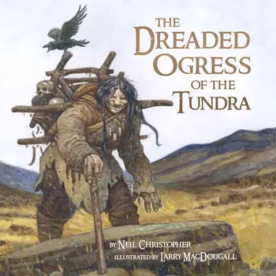 Obávaná lidožroutka z tundry: Fantastické bytosti z inuitských mýtů a legend - The Dreaded Ogress of the Tundra: Fantastic Beings from Inuit Myths and Legends
