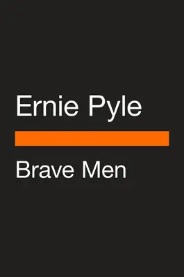 Stateční muži - Brave Men