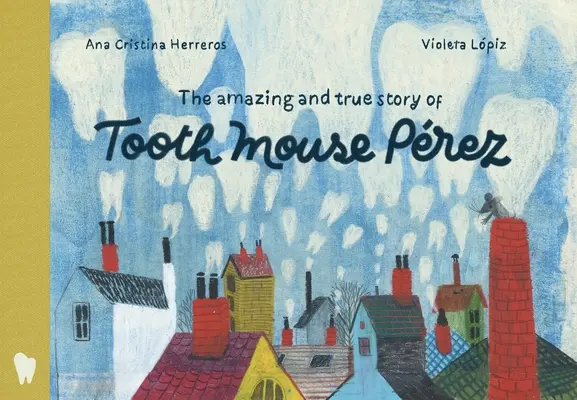 Úžasný a pravdivý příběh myši Zubaté prez. - The Amazing and True Story of Tooth Mouse Prez