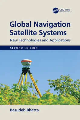 Globální družicové navigační systémy: Nové technologie a aplikace - Global Navigation Satellite Systems: New Technologies and Applications