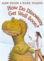 Jak se dinosauři brzy uzdraví? - How Do Dinosaurs Get Well Soon?