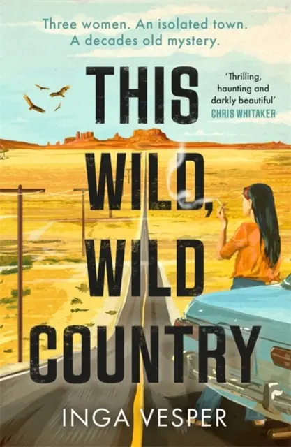 This Wild, Wild Country - Nejnapínavější a nejatmosféričtější detektivka, kterou letos budete číst - This Wild, Wild Country - The most gripping, atmospheric mystery you'll read this year