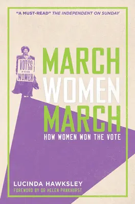 Pochod žen: Jak ženy získaly hlasovací právo - March Women March: How Women Won the Vote