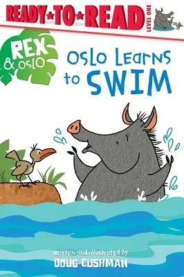 Oslo se učí plavat: Připraveno ke čtení 1. úroveň (Ready-To-Read Level 1) - Oslo Learns to Swim: Ready-To-Read Level 1