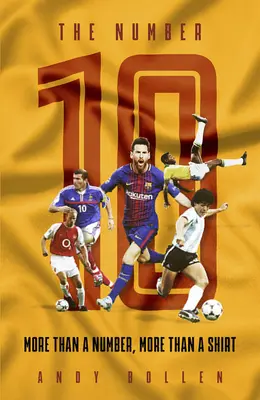 Číslo deset: Více než dres, více než číslo - The Number Ten: More Than a Shirt, More Than a Number