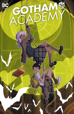 Gothamská akademie: Tr - Trade Paperback - Gotham Academy: Tr - Trade Paperback