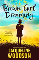 Hnědé dívčí snění - Brown Girl Dreaming