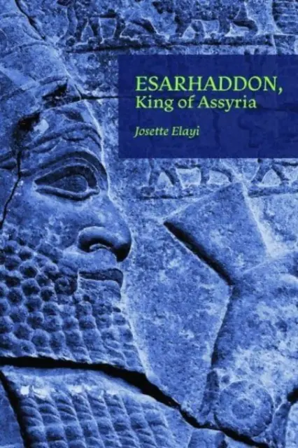 Esarhaddon, asyrský král - Esarhaddon, King of Assyria