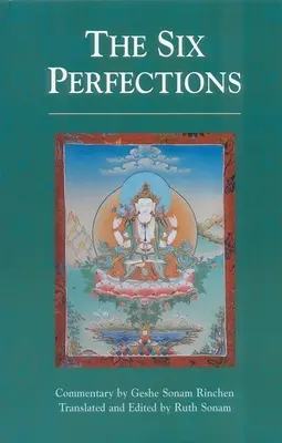 Šest dokonalostí: Ústní nauka - The Six Perfections: An Oral Teaching