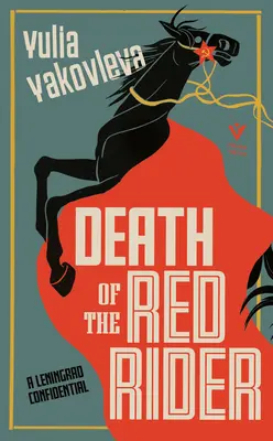 Smrt Rudého jezdce: Leningradské tajemství - Death of the Red Rider: A Leningrad Confidential