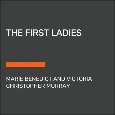 První dámy - The First Ladies