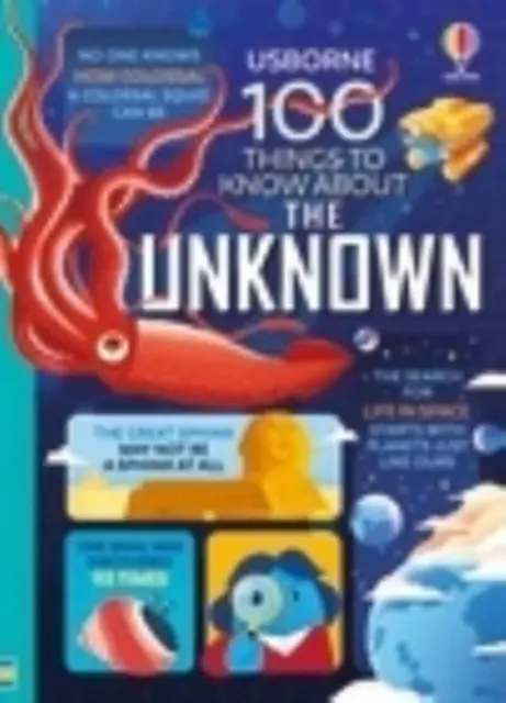 100 věcí, které je třeba vědět o neznámém - 100 Things to Know About the Unknown
