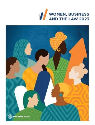 Ženy, podnikání a právo 2023 - Women, Business and the Law 2023