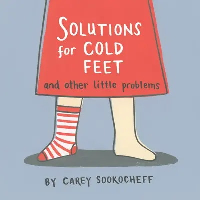 Řešení studených nohou a dalších drobných problémů - Solutions for Cold Feet and Other Little Problems