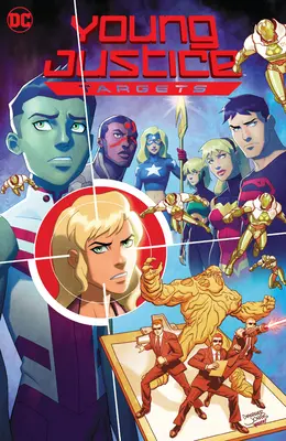 Mladá spravedlnost: Cíle: - Young Justice: Targets