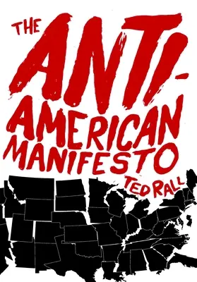 Protiamerický manifest - The Anti-American Manifesto
