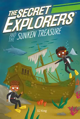 Tajní průzkumníci a potopený poklad - The Secret Explorers and the Sunken Treasure
