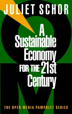 Udržitelné hospodářství pro 21. století - A Sustainable Economy for the 21st Century