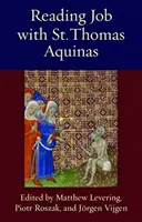Čtení Joba se svatým Tomášem Akvinským - Reading Job with St. Thomas Aquinas