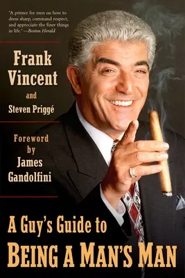 Chlapský průvodce, jak být mužským mužem - Guy's Guide to Being a Man's Man