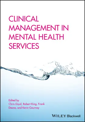 Klinický management ve službách duševního zdraví - Clinical Management in Mental Health Services