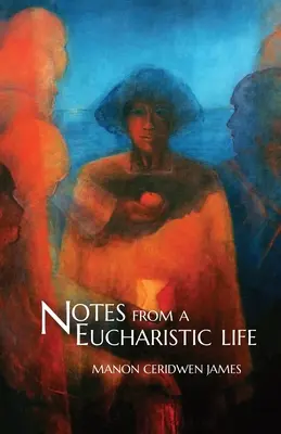 Poznámky z eucharistického života - Notes from a Eucharistic Life