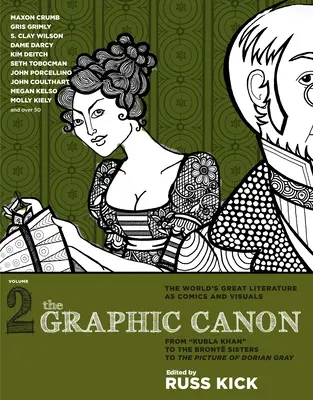Grafický kánon, 2. díl - Od Kubla Chána přes sestry Brontëovy až po Obraz - Graphic Canon, The - Vol.2 - From Kubla Khan to the Bronte Sisters to The Picture of