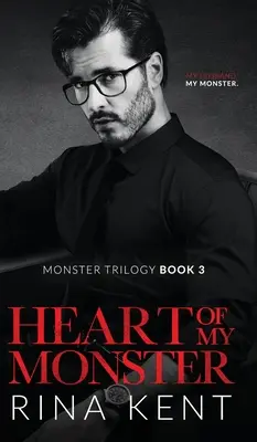 Srdce mého monstra: Temná mafiánská romance - Heart of My Monster: A Dark Mafia Romance