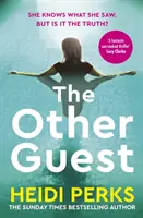 Jiný host - Strhující thriller od autora bestselleru Sunday Times Šeptejme si - Other Guest - A gripping thriller from Sunday Times bestselling author of The Whispers