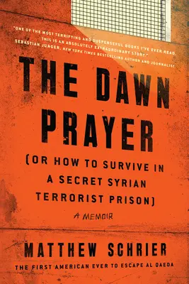 Modlitba za úsvit: Vzpomínky - The Dawn Prayer: A Memoir