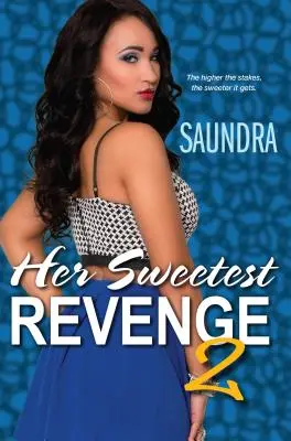 Její nejsladší pomsta 2 - Her Sweetest Revenge 2