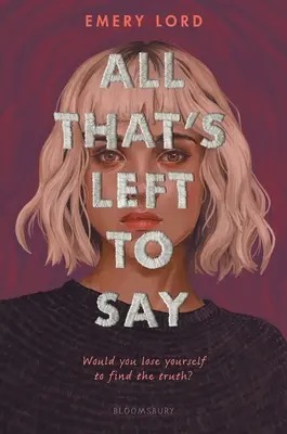 Vše, co zbývá říct - All That's Left to Say