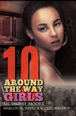 Dívky na cestě kolem světa 10 - Around The Way Girls 10