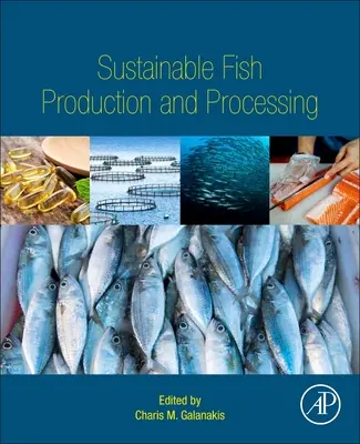 Udržitelná produkce a zpracování ryb - Sustainable Fish Production and Processing