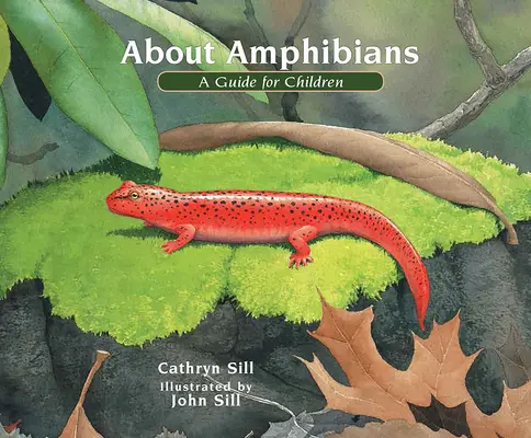 O obojživelnících: Průvodce pro děti - About Amphibians: A Guide for Children