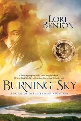 Hořící nebe: Román z amerického pohraničí - Burning Sky: A Novel of the American Frontier