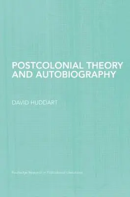 Postkoloniální teorie a autobiografie - Postcolonial Theory and Autobiography