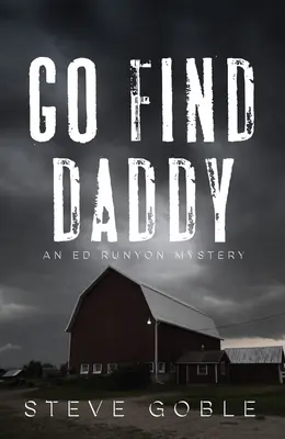 Jdi a najdi tátu: 3. díl - Go Find Daddy: Volume 3