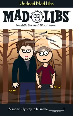 Undead Mad Libs: Největší slovní hra na světě - Undead Mad Libs: World's Greatest Word Game