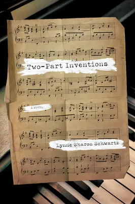 Dvoudílné vynálezy - román - Two-part Inventions - A Novel