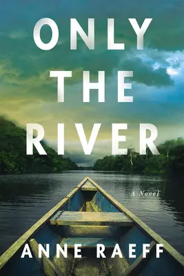 Pouze řeka - Only the River
