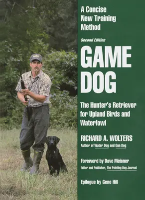 Lovecký pes: Druhé přepracované vydání - Game Dog: Second Revised Edition