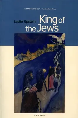 Židovský král: Román o holocaustu - King of the Jews: A Novel of the Holocaust