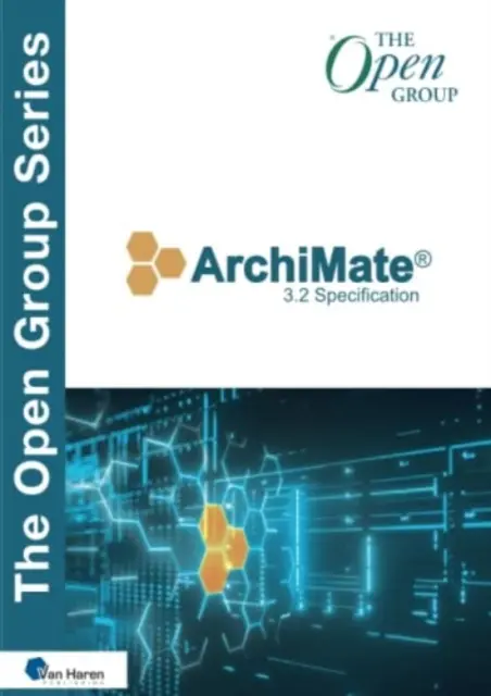 Specifikace Archimate(r) 3.2 - Archimate(r) 3.2 Specification