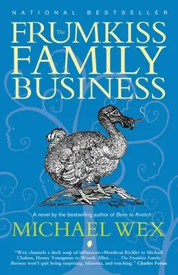 Rodinný podnik Frumkissových: Megila ve 14 kapitolách - The Frumkiss Family Business: A Megilla in 14 Chapters