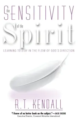 Citlivost Ducha: Učte se zůstat v proudu Božího směřování. - Sensitivity of the Spirit: Learning to Stay in the Flow of God's Direction
