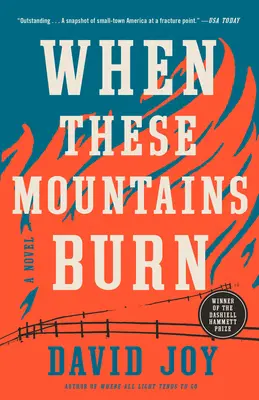 Když tyto hory hoří - When These Mountains Burn