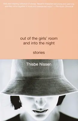 Z dívčího pokoje do noci: Příběhy - Out of the Girls' Room and Into the Night: Stories