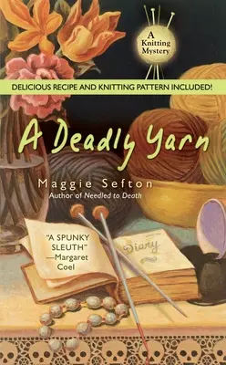 Smrtící příze [s recepty a návodem na pletení] - A Deadly Yarn [With Recipes and Knitting Pattern]